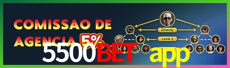 Aplicativo móvel 5500bet app para iOS e Android